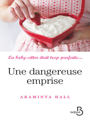 cover image of Une dangereuse emprise